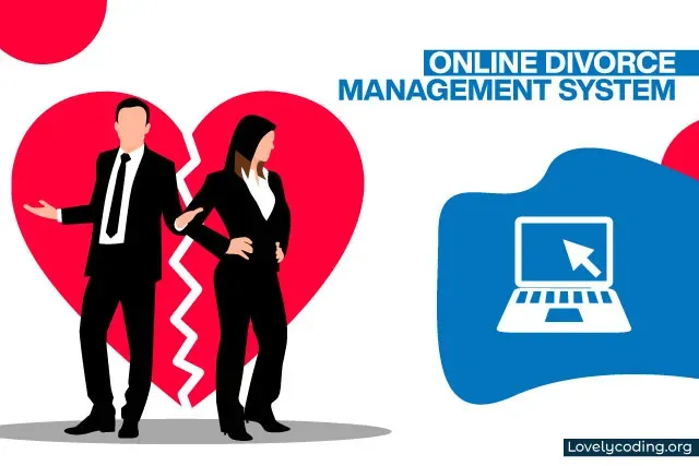 Online Divorce Management System Project For Final Year